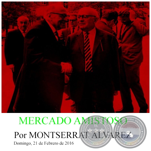 MERCADO AMISTOSO - Por MONTSERRAT ÁLVAREZ - Domingo, 21 de Febrero de 2016